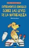 EXPERIMENTOS SENCILLOS SOBRE LAS LEYES DE LA NATURALEZA