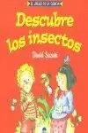 DESCUBRE LOS INSECTOS