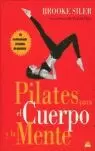 PILATES PARA EL CUERPO Y PARA LA MENTE