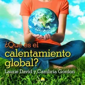 QUE ES EL CALENTAMIENTO GLOBAL?