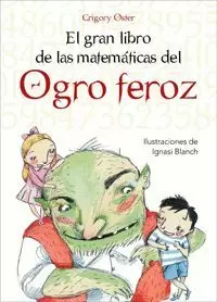 EL GRAN LIBRO DE LAS MATEMATICAS DEL OGRO FEROZ