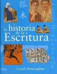 LA HISTORIA DE LA ESCRITURA
