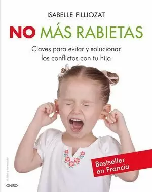 NO MAS RABIETAS. NO MAS ENFADOS