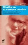 EL NIÑO EN EL ENTORNO ESCOLAR