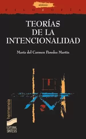 TEORÍAS DE LA INTENCIONALIDAD