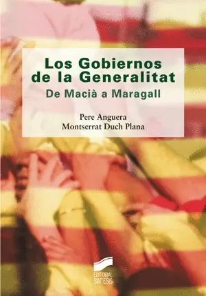 LOS GOBIERNOS DE LA GENERALITAT