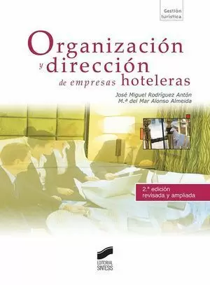 ORGANIZACION Y DIRECCION DE EMPRESAS HOTELERAS