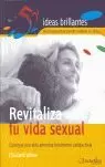 REVITALIZA TU VIDA SEXUAL CONSIGUE UNA VIDA AMOROSA TOTALMENTE SATISFA