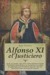 ALFONSO XI, EL JUSTICIERO