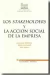 LOS STAKEHOLDERS Y LA ACCIÓN SOCIAL DE LA EMPRESA