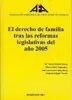 EL DERECHO DE FAMILIA TRAS LAS REFORMAS LEGISLATIVAS DEL AÑO 2005