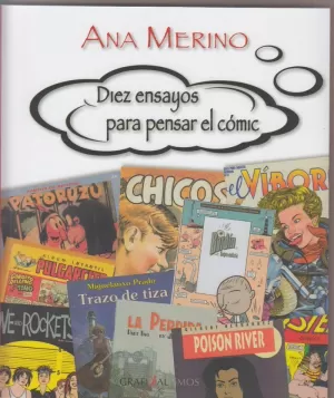 DIEZ ENSAYOS PARA PENSAR EL CÓMIC