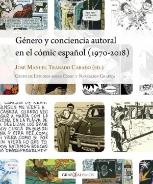 GÉNERO Y CONCIENCIA AUTORAL EN EL CÓMIC ESPAÑOL (1970-2018)