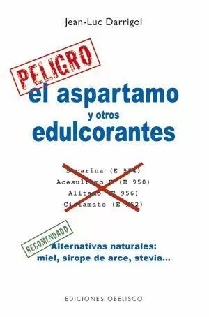 EL ASPARTAMO Y OTROS EDULCORANTES