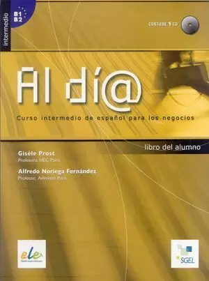 AL DIA INTERMEDIO ALUMNO + CD (B1-B2)