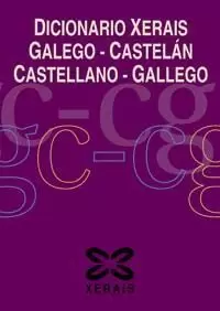 DICIONARIO XERAIS GALEGO-CASTELÁN CASTELLANO-GALLEGO