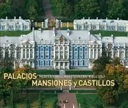 PALACIOS, MANSIONES Y CASTILLOS
