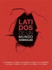 LATIDOS DE UN MUNDO CONVUL
