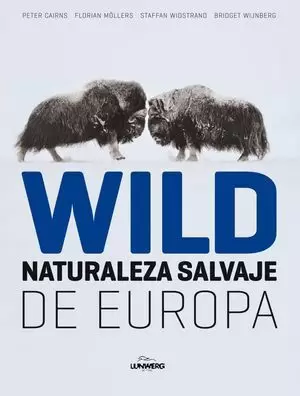 WILD - NATURALEZA SALVAJE EN EUROPA