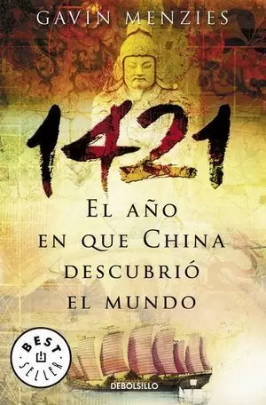 1421: EL AÑO QUE CHINA DESCUBRIO EL MUNDO