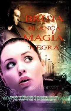 BRUJA BLANCA, MAGIA NEGRA