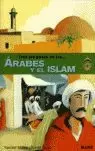 TRAS LOS PASOS DE LOS-- ÁRABES Y EL ISLAM