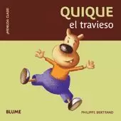 QUIQUE, EL TRAVIESO