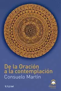 DE LA ORACIÓN A LA CONTEMPLACIÓN