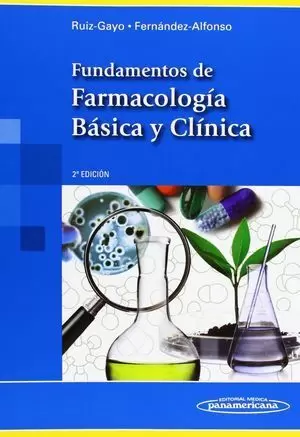 FUNDAMENTOS DE FARMACOLOGIA BASICA Y CLINICA