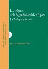 LOS ORIGENES DE LA SEGURIDAD SOCIAL EN ESPAÑA