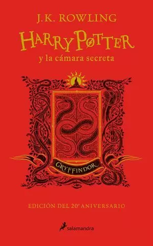 HARRY POTTER Y LA CÁMARA SECRETA (EDICIÓN GRYFFINDOR DEL 20º ANIVERSARIO) (HARRY POTTER 2)