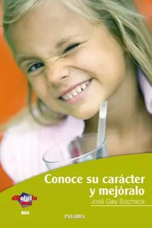 CONOCE SU CARACTER Y MEJORALO