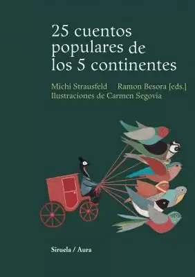25 CUENTOS POPULARES DE LOS 5 CONTINENTES