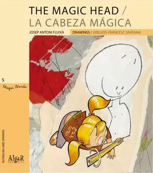 THE MAGIC HEAD / LA CABEZA MÁGICA