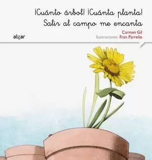 ¡CUÁNTO ÁRBOL! ICUÁNTA PLANTA! SALIR AL CAMPO ME ENCANTA