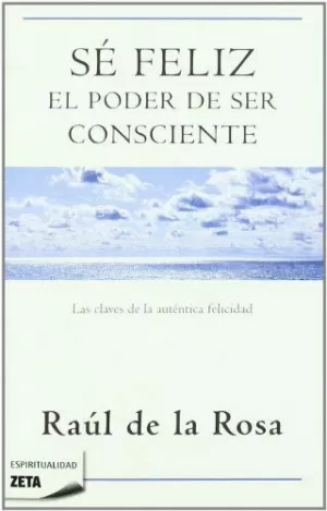 SÉ FELIZ