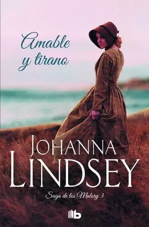 AMABLE Y TIRANO (SAGA DE LOS MALORY 3)