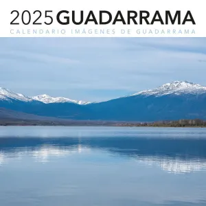 CALENDARIO 2025. IMÁGENES DE GUADARRAMA