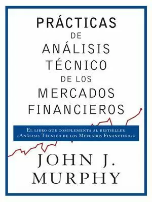 PRÁCTICAS DE ANÁLISIS TÉCNICO DE LOS MERCADOS FINANCIEROS
