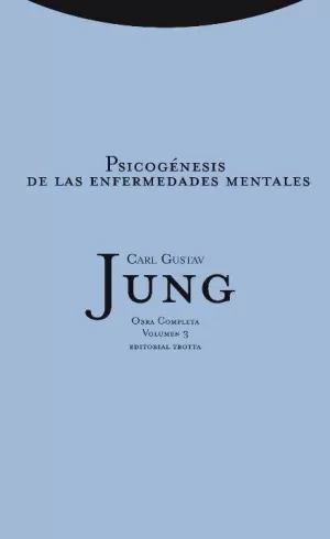 PSICOGÉNESIS DE LAS ENFERMEDADES MENTALES