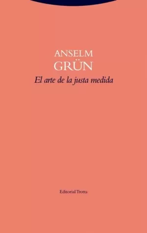 EL ARTE DE LA JUSTA MEDIDA