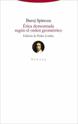 ÉTICA DEMOSTRADA SEGÚN EL ORDEN GEOMÉTRICO