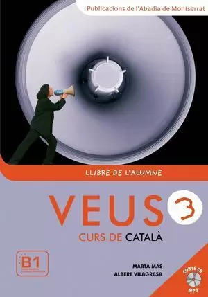 VEUS 3. CURS DE CATALÀ. LLIBRE DE L'ALUMNE