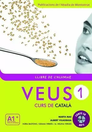VEUS 1 CURS DE CATALÀ. LLIBRE DE L'ALUMNE