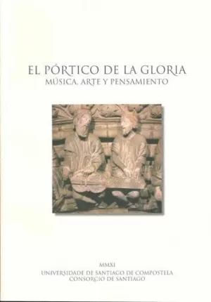 EL PORTICO DE LA GLORIA MUSICA, ARTE Y PENSAMIENTO