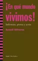 ¡ EN QUÉ MUNDO VIVIMOS !