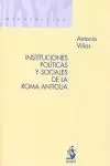 INSTITUCIONES POLÍTICAS Y SOCIALES DE LA ROMA ANTIGUA