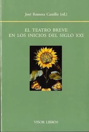 TEATRO BREVE EN LOS INICIOS DEL SIGLO XXI