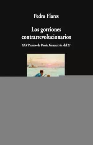 LOS GORRIONES CONTRARREVOLUCIONARIOS