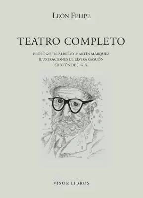 TEATRO COMPLETO - LEÓN FELIPE